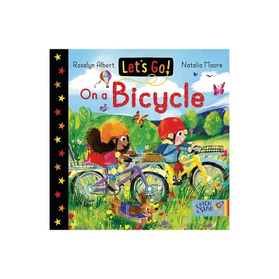 Lets Go on a Bicycle - (Lets Go!) by Rosalyn Albert (Board Book)