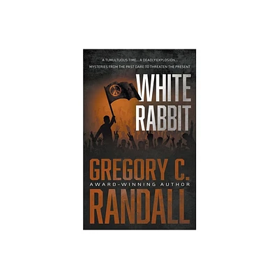 White Rabbit - by Gregory C Randall (Paperback)