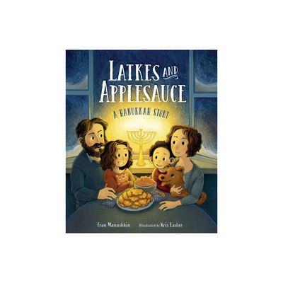 Latkes and Applesauce - by Fran Manushkin (Hardcover)