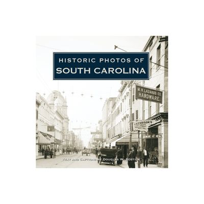 Historic Photos of South Carolina - (Hardcover)