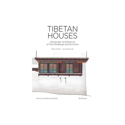 Tibetan Houses - 2nd Edition by Peter Herrle (Hardcover)