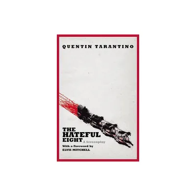 The Hateful Eight - by Quentin Tarantino (Paperback)