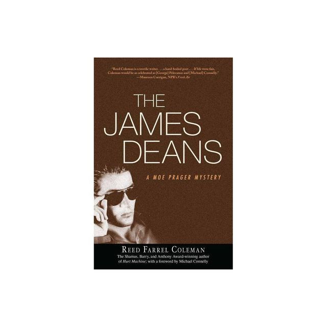 The James Deans - by Reed Farrel Coleman (Paperback)