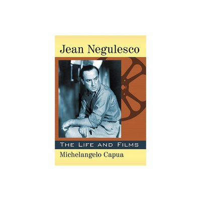 Jean Negulesco - by Michelangelo Capua (Paperback)