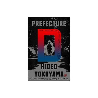 Prefecture D - by Hideo Yokoyama (Paperback)