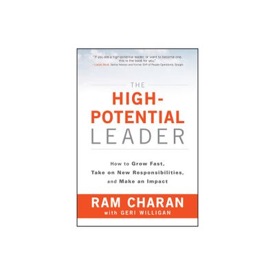 The High-Potential Leader - by Ram Charan (Hardcover)