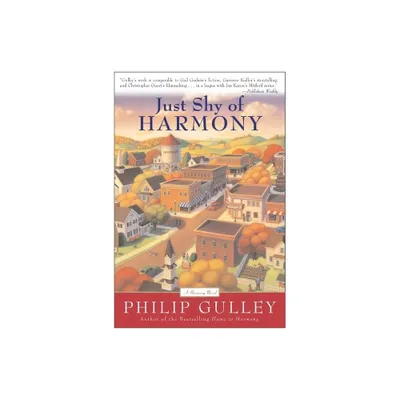 Just Shy of Harmony - (Harmony Novel) by Philip Gulley (Paperback)