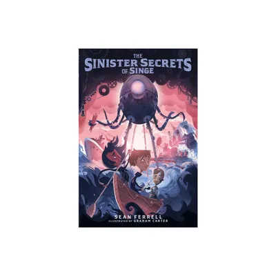 The Sinister Secrets of Singe