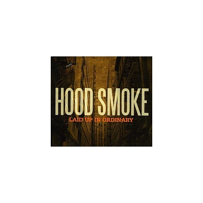 Hood Smoke - Laid Up in Ordinary (CD)