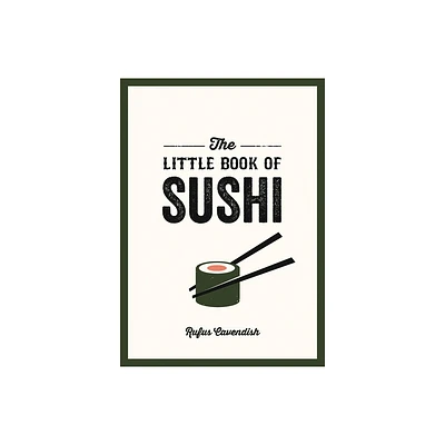 The Little Book of Sushi - by Rufus Cavendish (Paperback)