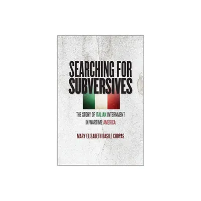 Searching for Subversives - by Mary Elizabeth Basile Chopas (Paperback)