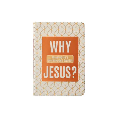 Why Jesus? - by Ray Comfort (Leather Bound)