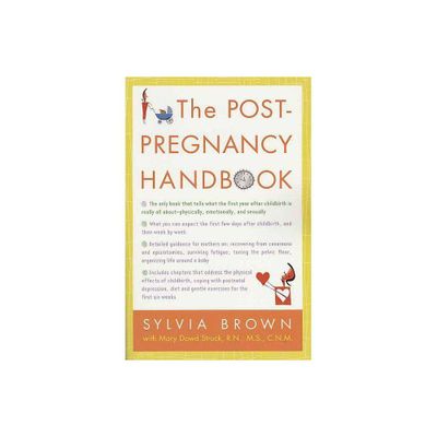 The Post-Pregnancy Handbook - by Sylvia Brown (Paperback)