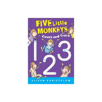 Five Little Monkeys Count and Trace - (Five Little Monkeys Story) by Eileen Christelow (Board Book)