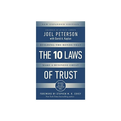 10 Laws of Trust, Expanded Edition - by Joel Peterson (Paperback)