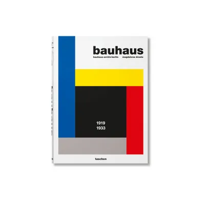 Bauhaus. Updated Edition - by Magdalena Droste (Hardcover)