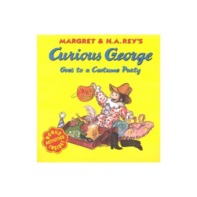 Curious George Goes to a Costume Party - by H A Rey & Margret Rey (Paperback)