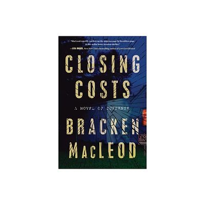 Closing Costs - by Bracken MacLeod (Paperback)