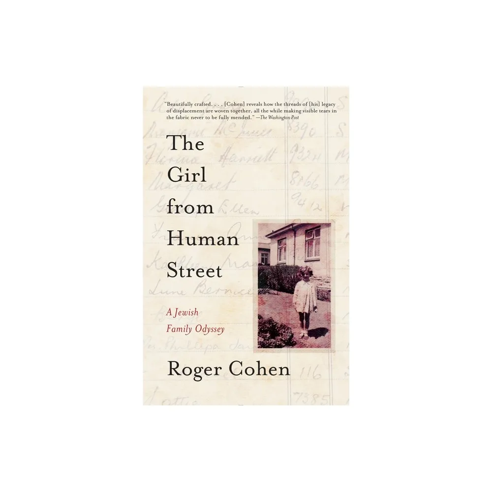 The Girl from Human Street - by Roger Cohen (Paperback)