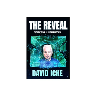 The Reveal - by David Icke (Paperback)