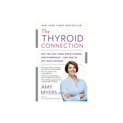 The Thyroid Connection - by Amy Myers (Paperback)