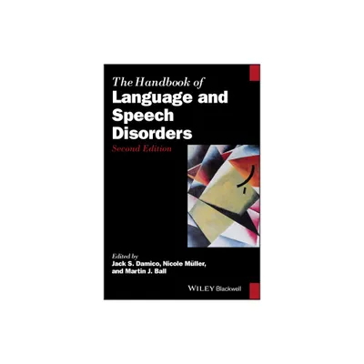 The Handbook of Language and Speech Disorders