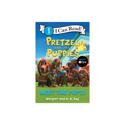 Pretzel and the Puppies: Meet the Pups! - (I Can Read Level 1) by Margret Rey (Hardcover)