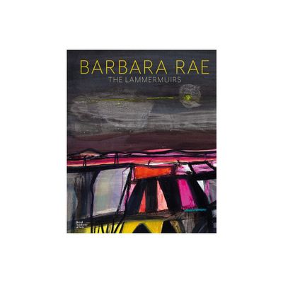 Barbara Rae: The Lammermuirs - (Hardcover)