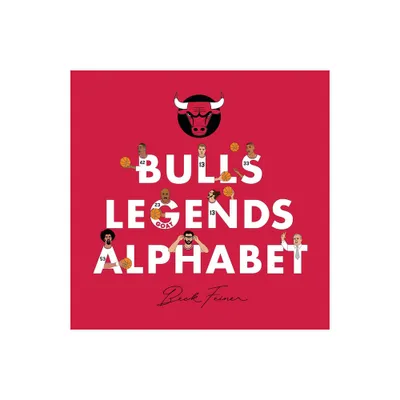 Bulls Legends Alphabet - by Beck Feiner (Hardcover)