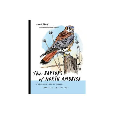 The Raptors of North America - (Barbara Guth Worlds of Wonder Science Series for Young Reade) by Anne Price (Paperback)