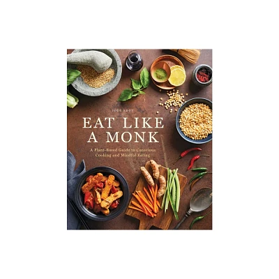 Eat Like a Monk - by Jody Eddy (Hardcover)