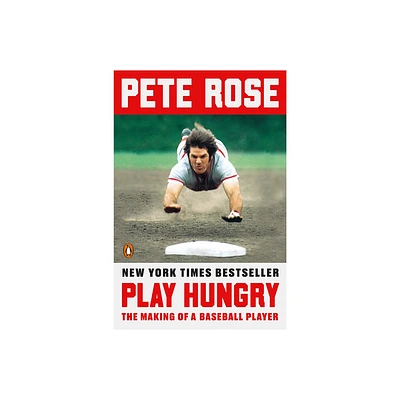 Play Hungry - by Pete Rose (Paperback)