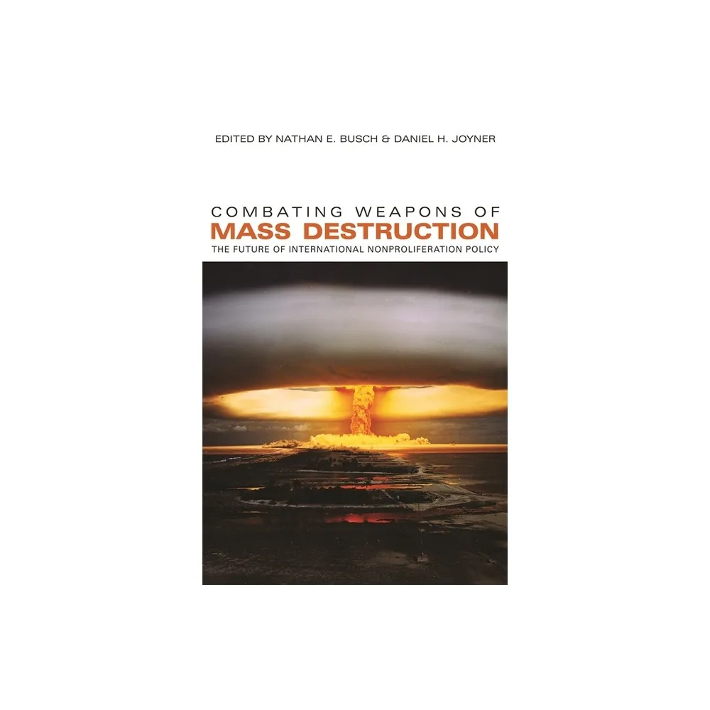 Combating Weapons of Mass Destruction