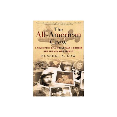 The All-American Crew - by Russell Low (Paperback)