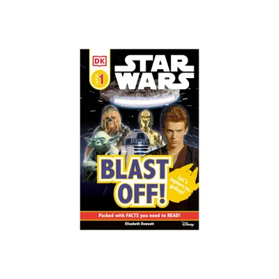 DK Readers L0: Star Wars: Blast Off! - (DK Readers Pre-Level 1) (Paperback)