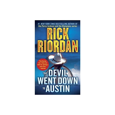 The Devil Went Down to Austin - (Tres Navarre) by Rick Riordan (Paperback)