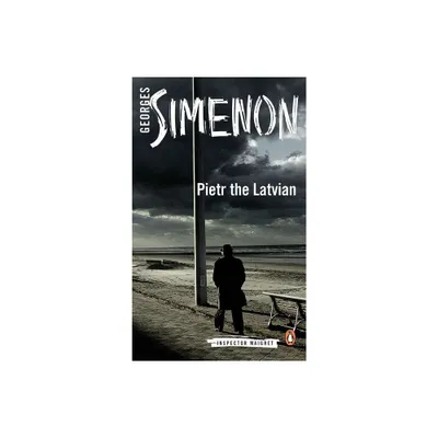 Pietr the Latvian - (Inspector Maigret) by Georges Simenon (Paperback)