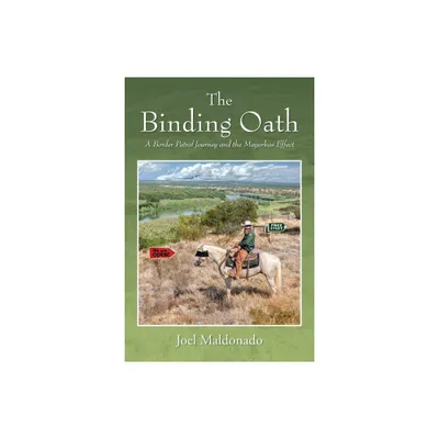 The Binding Oath - by Joel Maldonado (Paperback)