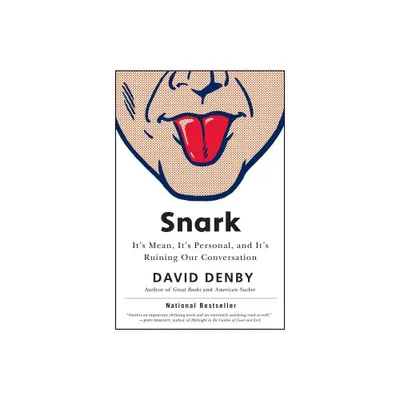 Snark - by David Denby (Paperback)