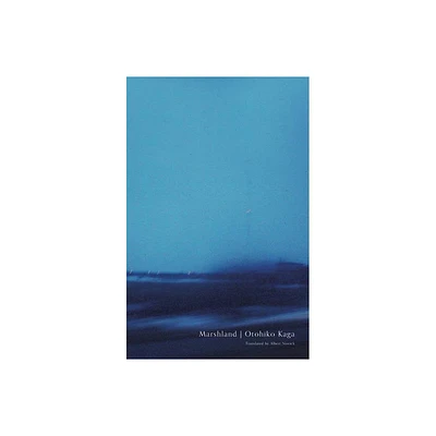 Marshland - (Japanese Literature) by Otohiko Kaga (Paperback)