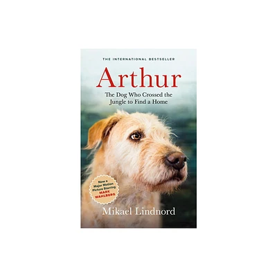 Arthur - (Now the Film Arthur the King) by Mikael Lindnord (Paperback)