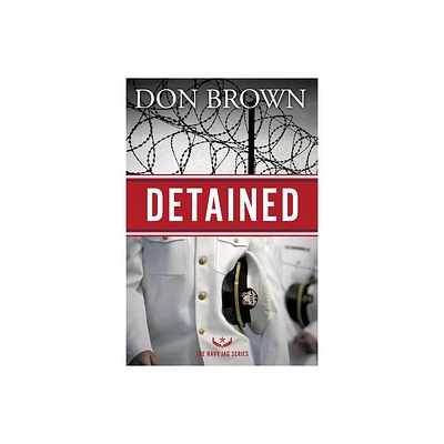 Detained - (Navy Jag) by Don Brown (Paperback)