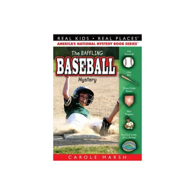 The Baseball Mystery - (Real Kids! Real Places! (Paperback)) by Carole Marsh (Paperback)