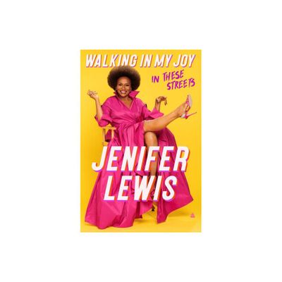 Walking in My Joy - by Jenifer Lewis (Hardcover)