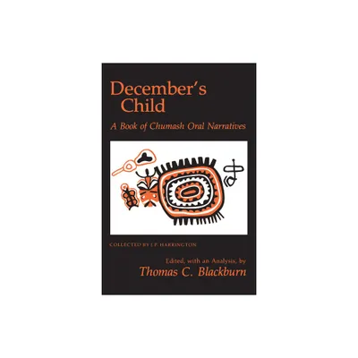 Decembers Child - by Thomas C Blackburn (Paperback)