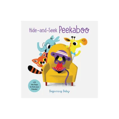 Hide-And-Seek Peekaboo - (Beginning Baby) (Board Book)