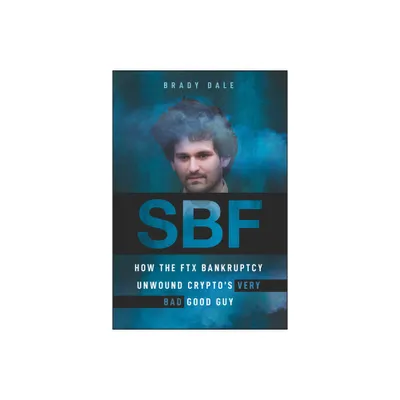 Sbf - by Brady Dale (Hardcover)