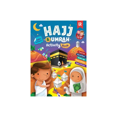 Hajj & Umrah Activity Book (Little Kids) 2nd Edition - by Zaheer Khatri (Paperback)