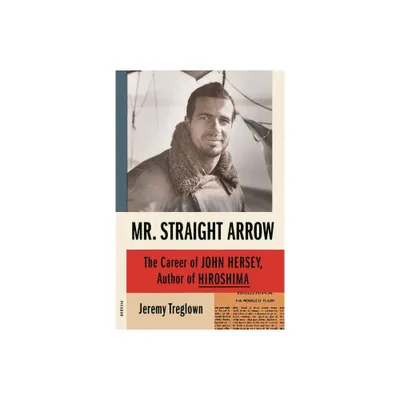 Mr. Straight Arrow - by Jeremy Treglown (Paperback)