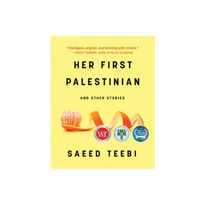 Her First Palestinian - by Saeed Teebi (Paperback)